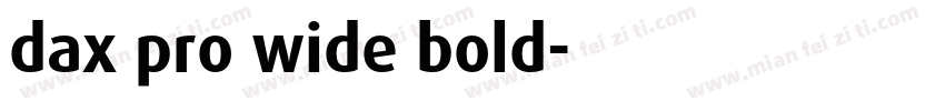 dax pro wide bold字体转换